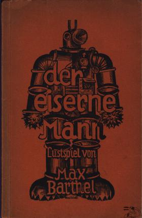 Max Barthel: Der eiserne Mann